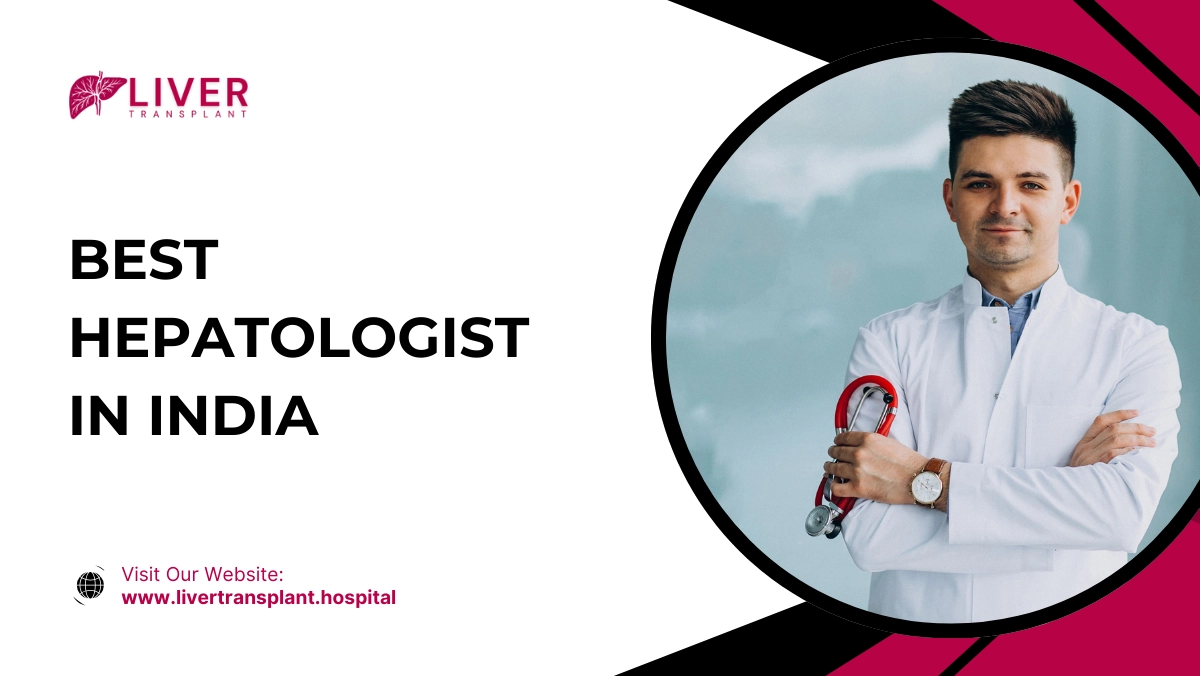 Best Hepatologist in India