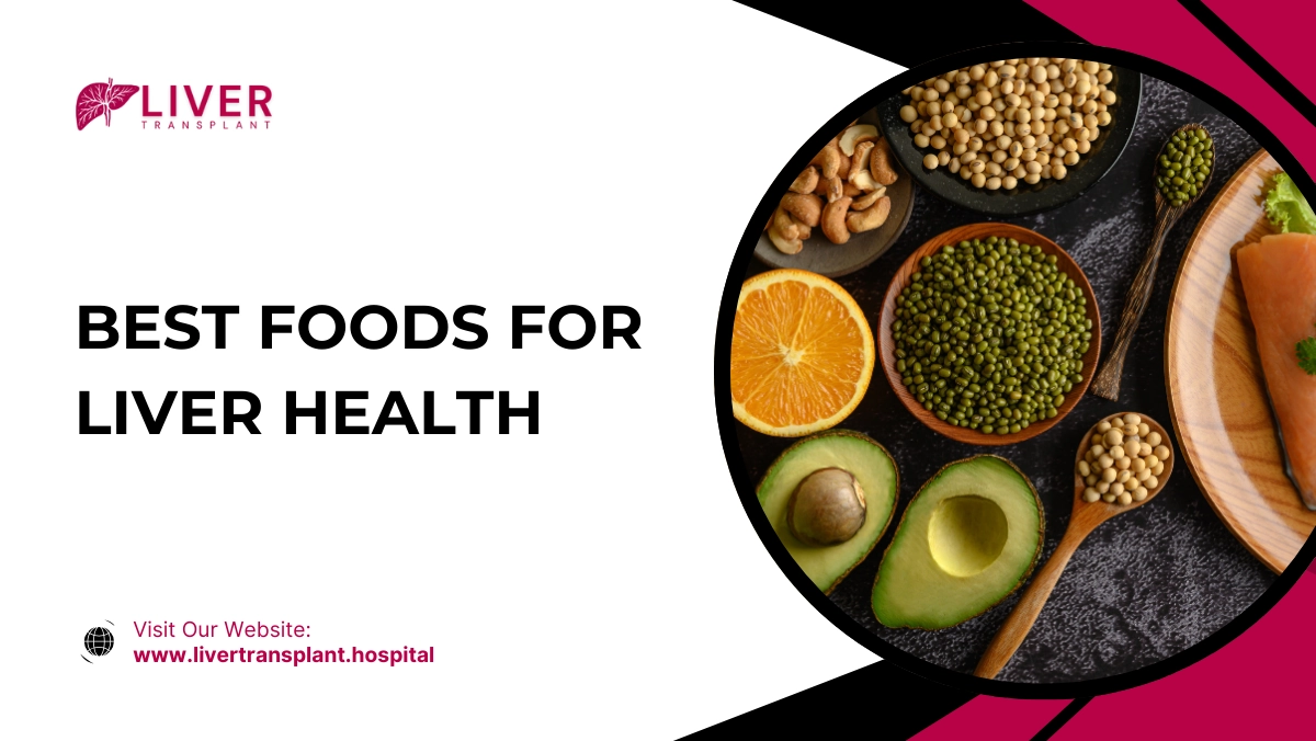 Best Foods for Liver Health