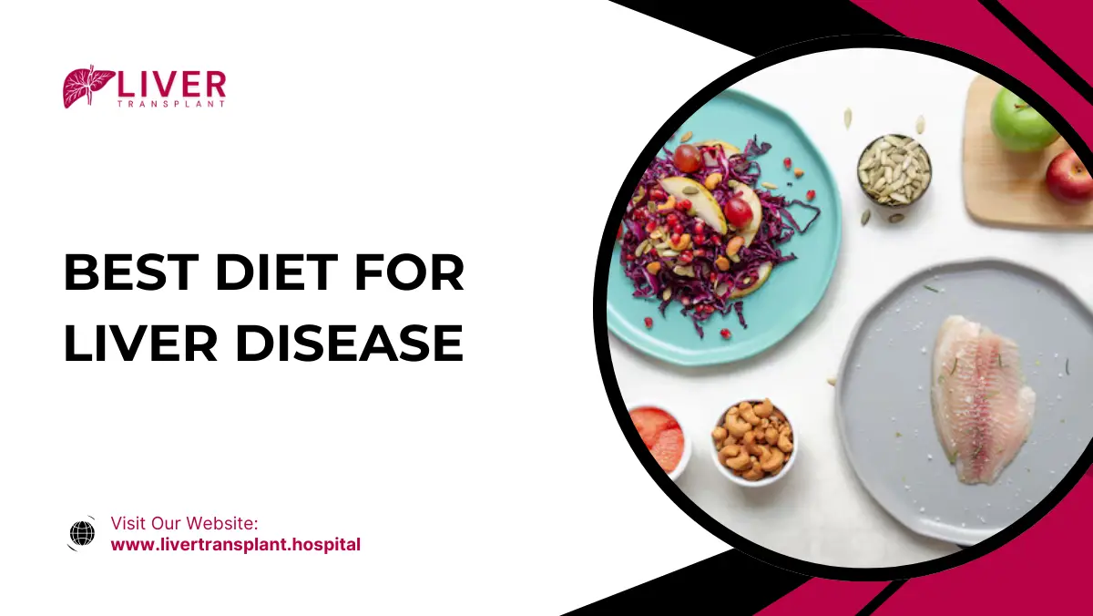 Best Diet for Liver Disease